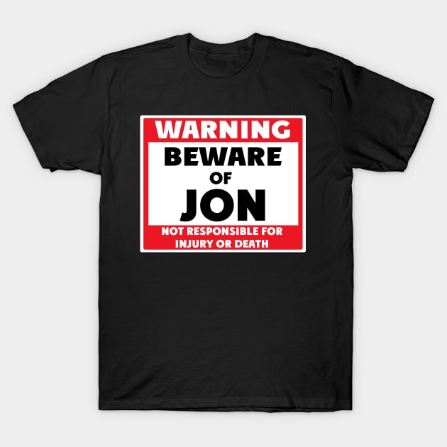 Beware of Jon T-Shirt by BjornCatssen